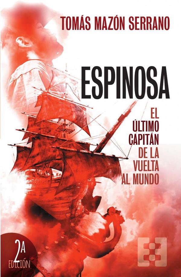 Espinosa, el último capitán de la vuelta al mundo