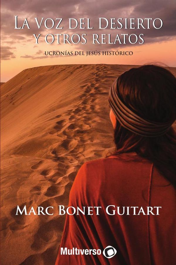 La voz del desierto y otros relatos