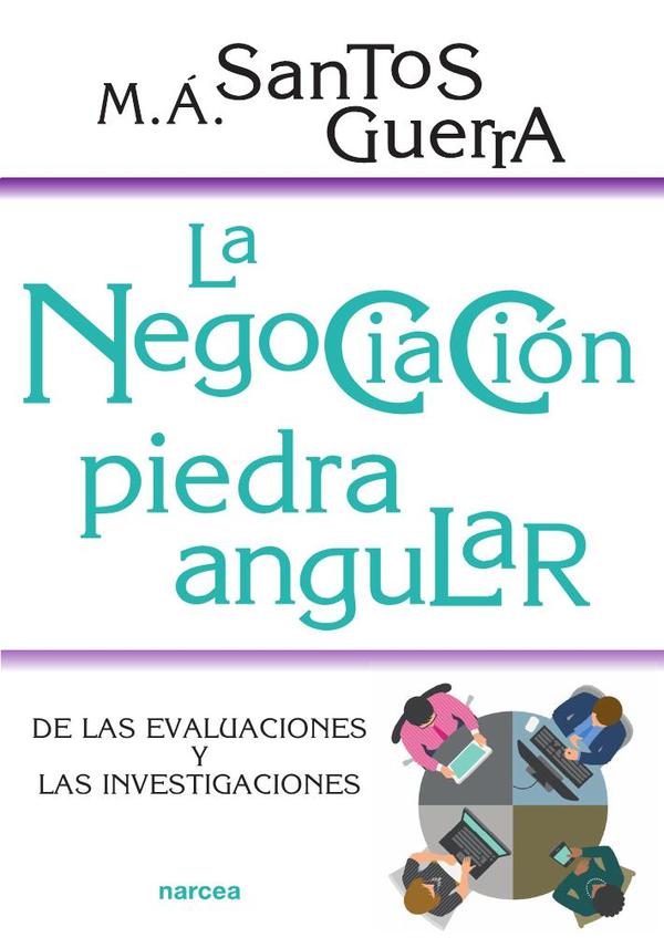 La negociación, piedra angular