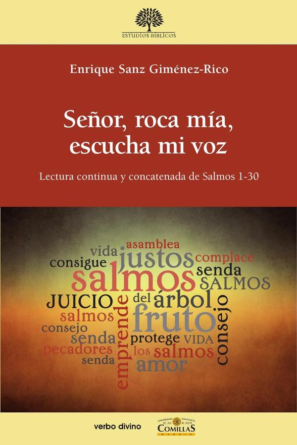 Señor, roca mía, escucha mi voz
