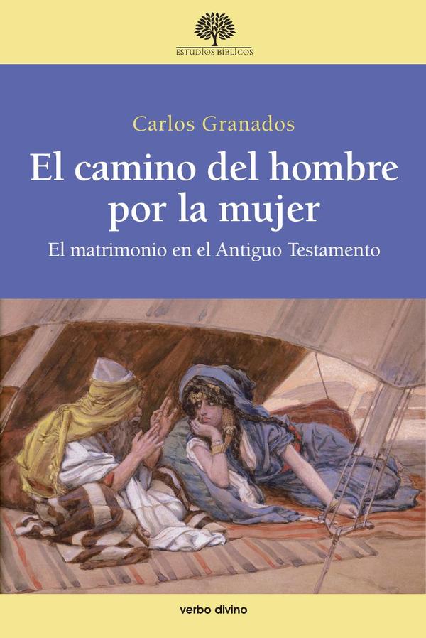 El camino del hombre por la mujer