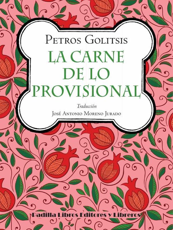 La carne de lo provisional