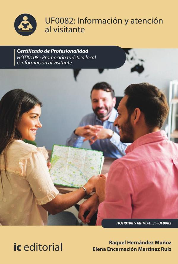 Información y Atención al Visitante. HOTI0108 - Promoción turística local e información al visitante
