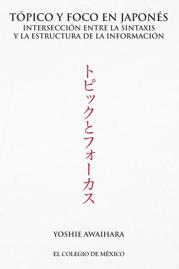 Tópico y foco en japonés.