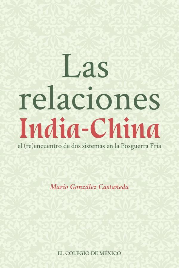 Las relaciones India-China.