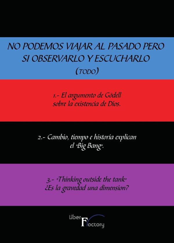 No podemos viajar al pasado pero si observarlo y escucharlo (todo)