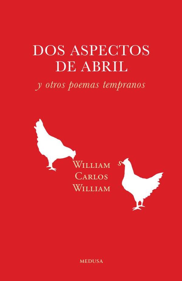 Dos aspectos de abril y otros poemas tempranos
