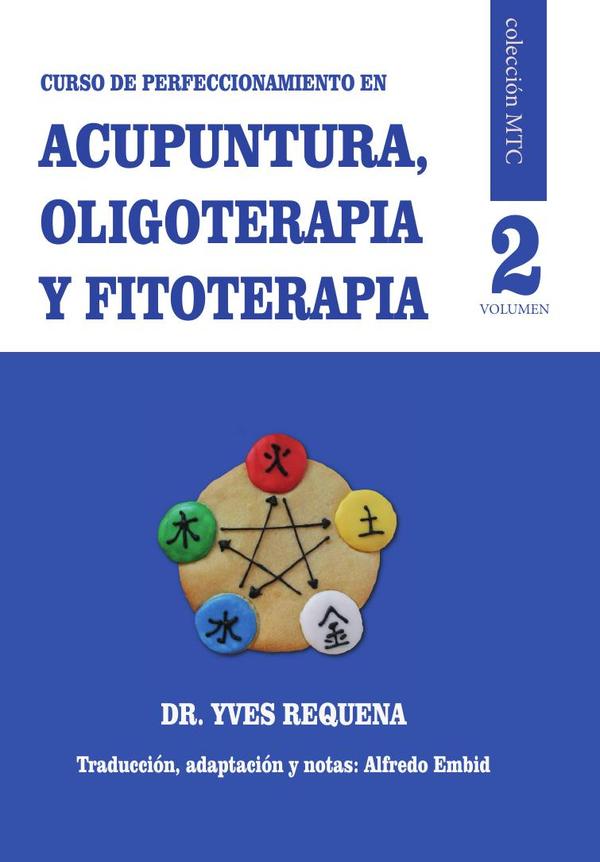 Curso de Perfeccionamiento en Acupuntura, Oligoelementos y Fitoterapia