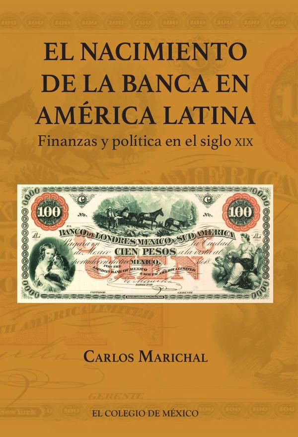 El nacimiento de la banca en América Latina.