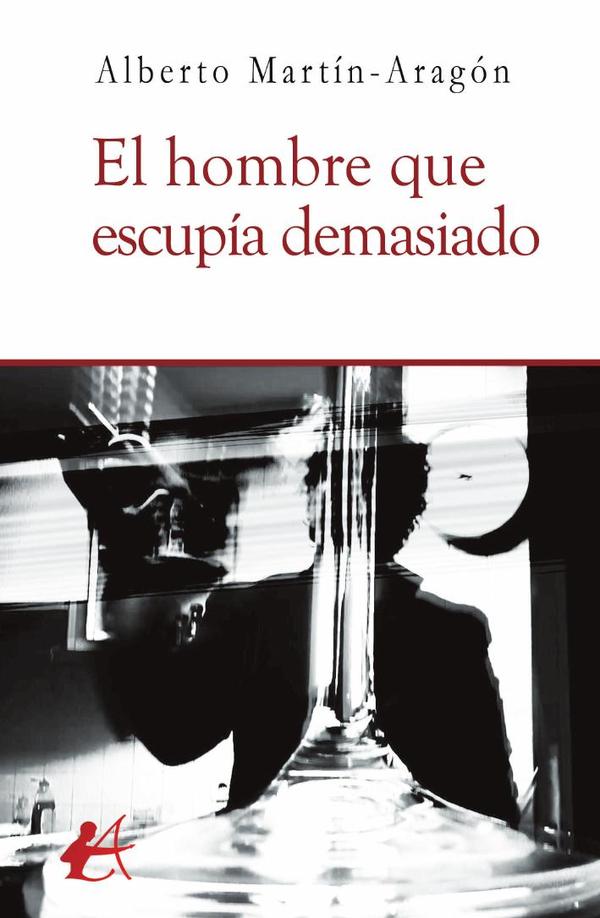 El hombre que escupía demasiado