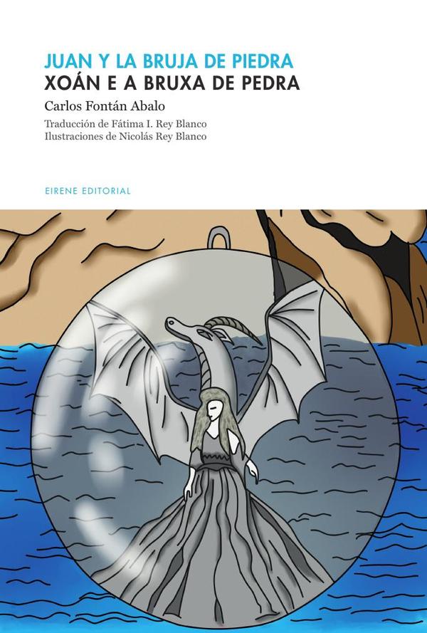 Juan y la bruja de piedra / Xoán e a bruxa de pedra