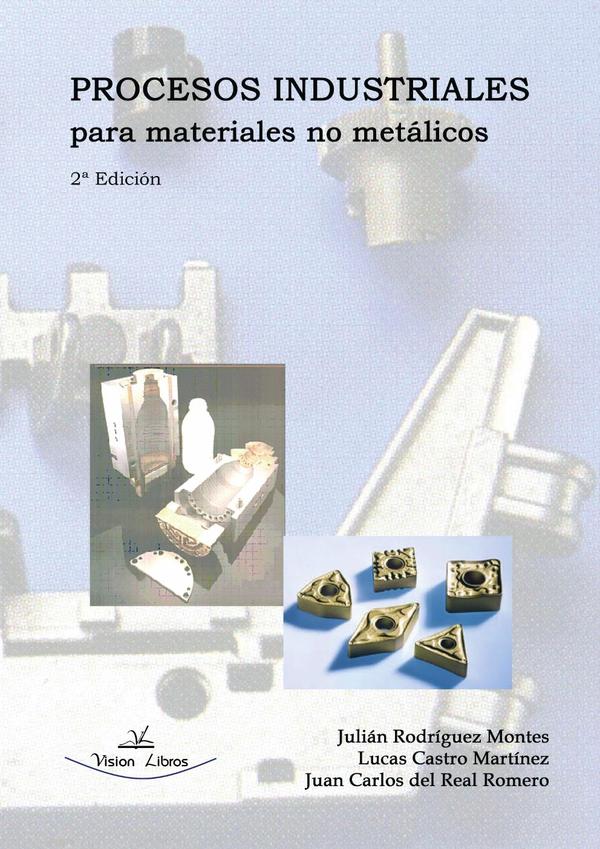 Procesos industriales para materiales no metálicos