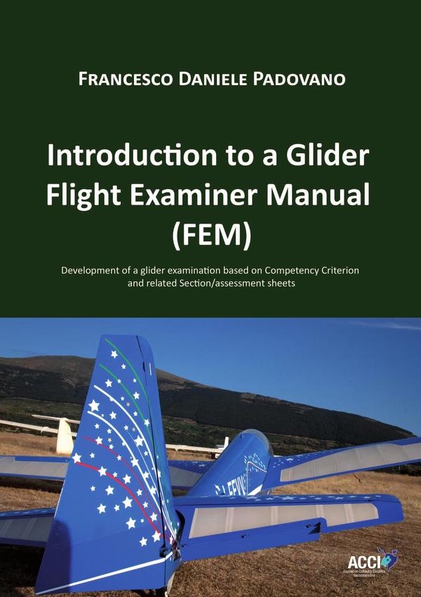 Introduction to a Glider Flight Examiner Manual (FEM)