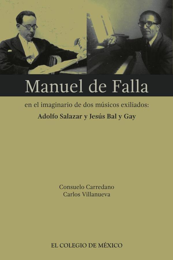 Manuel de Falla en el imaginario de dos músicos exiliados: