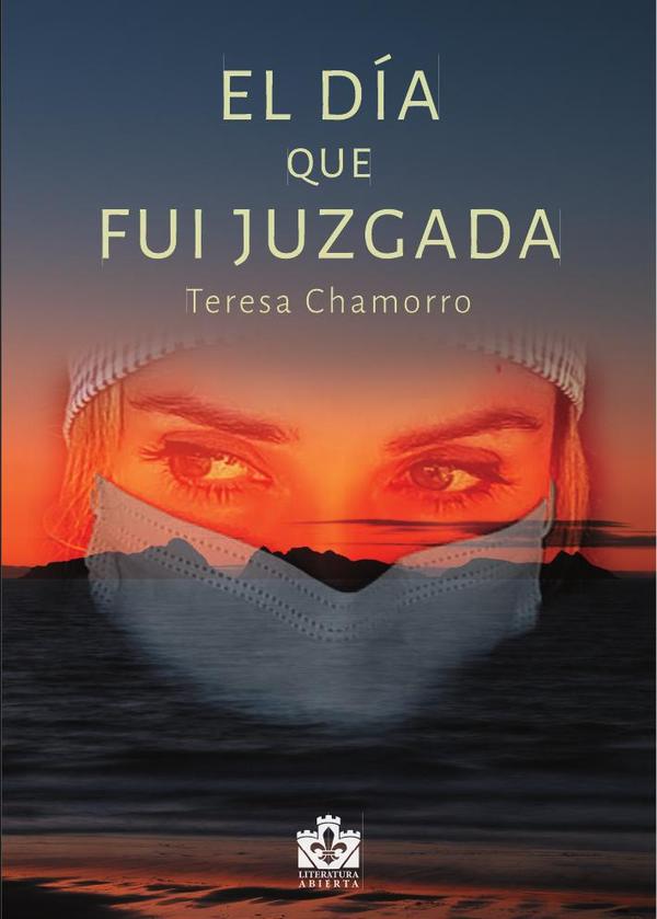 El día que fui juzgada