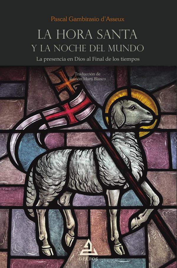 La Hora Santa y la noche del mundo