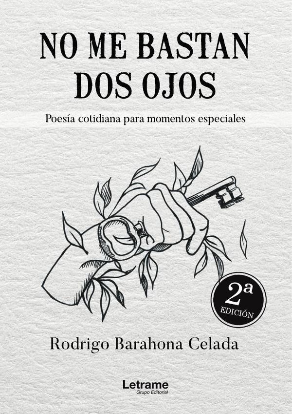 No me bastan dos ojos.Poesía cotidiana para momentos especiales