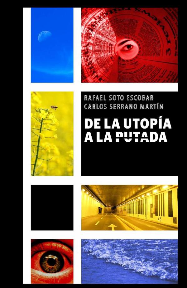De la utopía a la putada