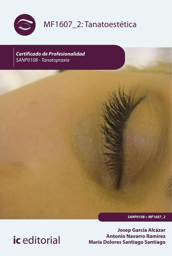 Tanatoestética. SANP0108 - Tanatopraxia