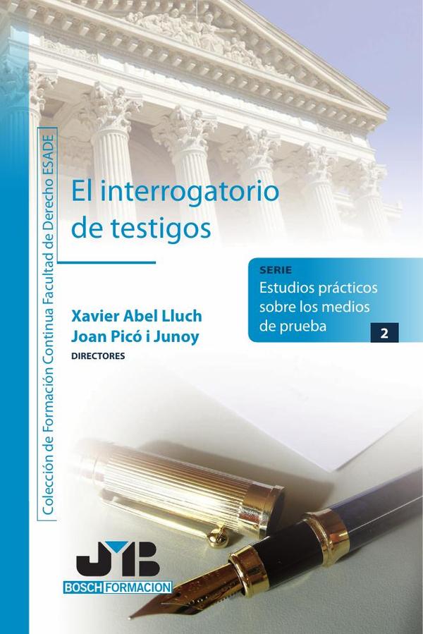 El interrogatorio de testigos.