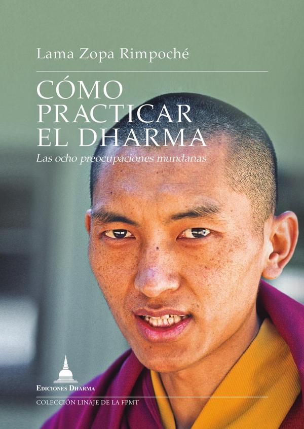 Cómo practicar el dharma