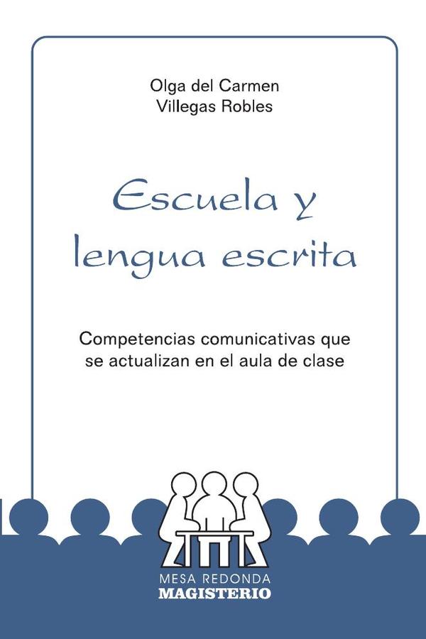 Escuela y lengua escrita