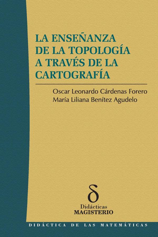 La enseñanza de la topología a través de la cartografía