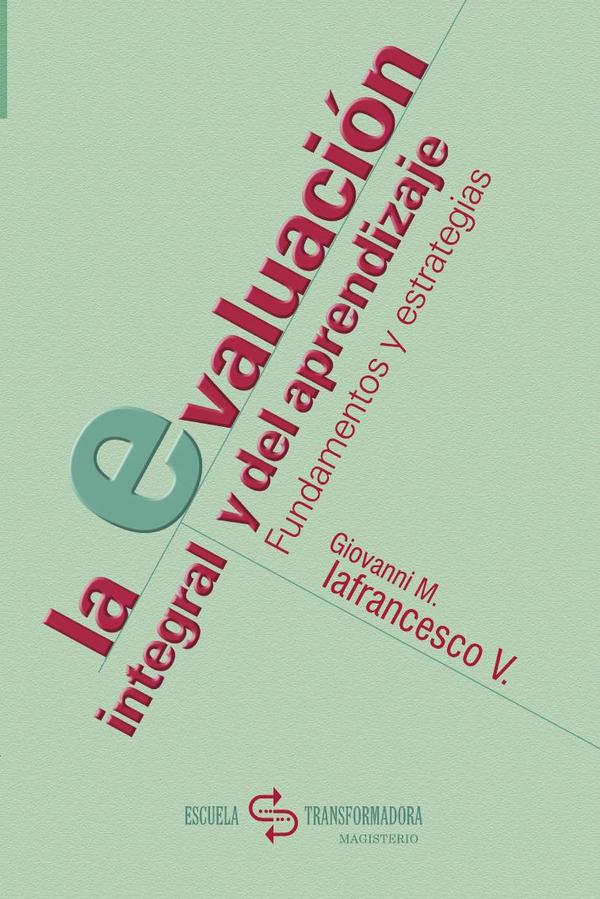 La evaluación Integral y del Aprendizaje