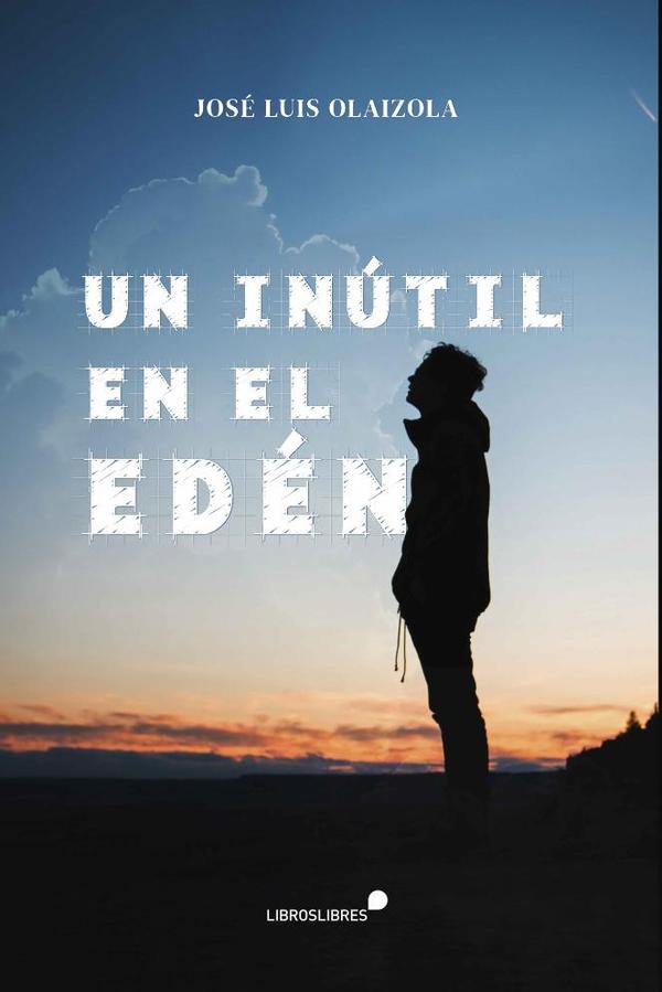 Un inutil en el eden