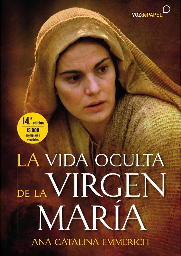 La vida oculta de la virgen maria