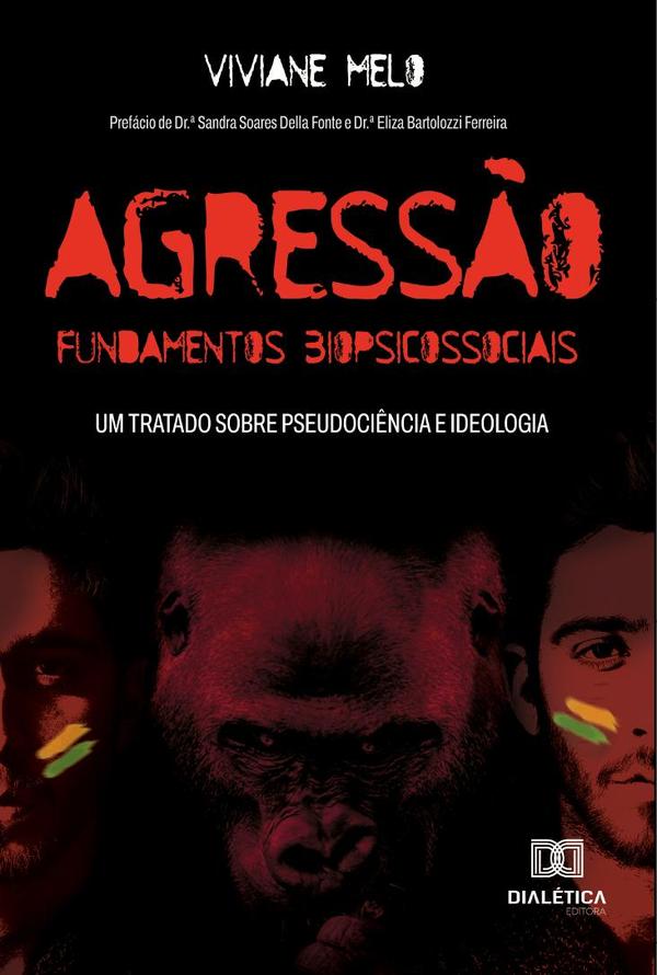 Agressão: fundamentos biopsicossociais