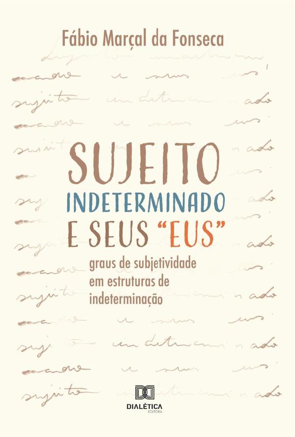 Sujeito Indeterminado e seus “eus”