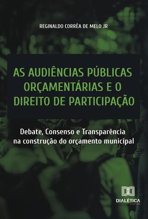 As audiências públicas orçamentárias e o direito de participação