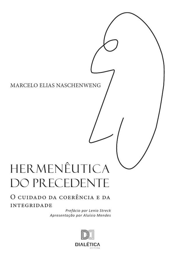 Hermenêutica do precedente