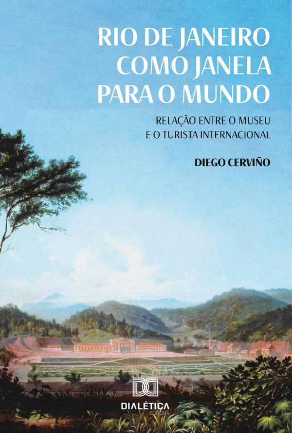 Rio de Janeiro como janela para o mundo