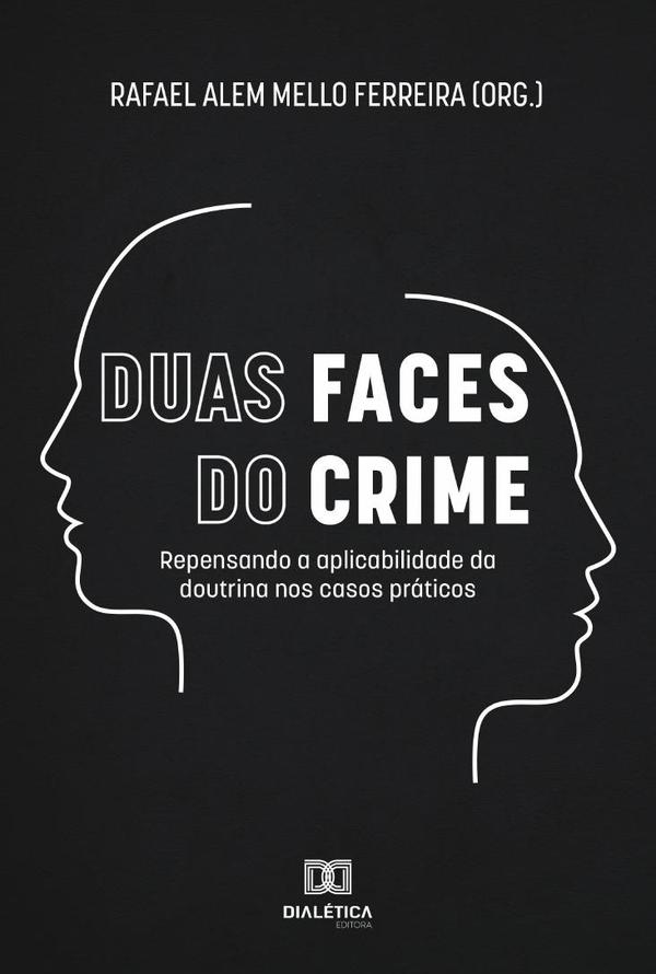 Duas faces do crime