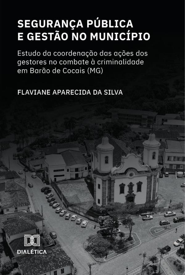 Segurança Pública e gestão no município