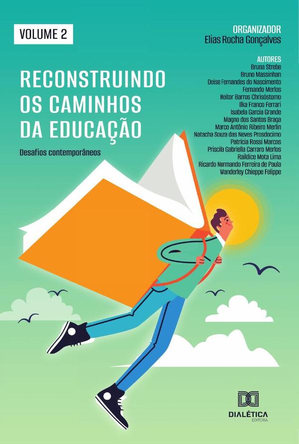 Reconstruindo os caminhos da Educação - desafios contemporâneos
