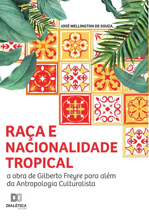 Raça e nacionalidade tropical