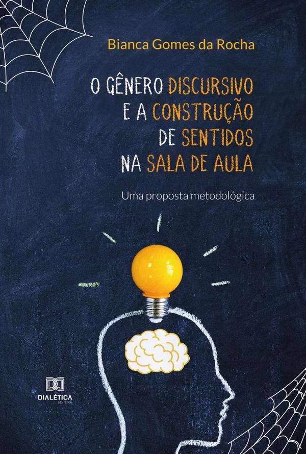 O gênero discursivo e a construção de sentidos na sala de aula