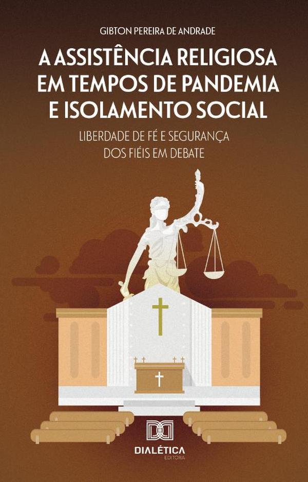 A assistência religiosa em tempos de pandemia e isolamento social