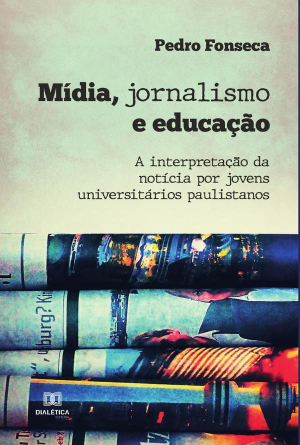 Mídia, jornalismo e educação