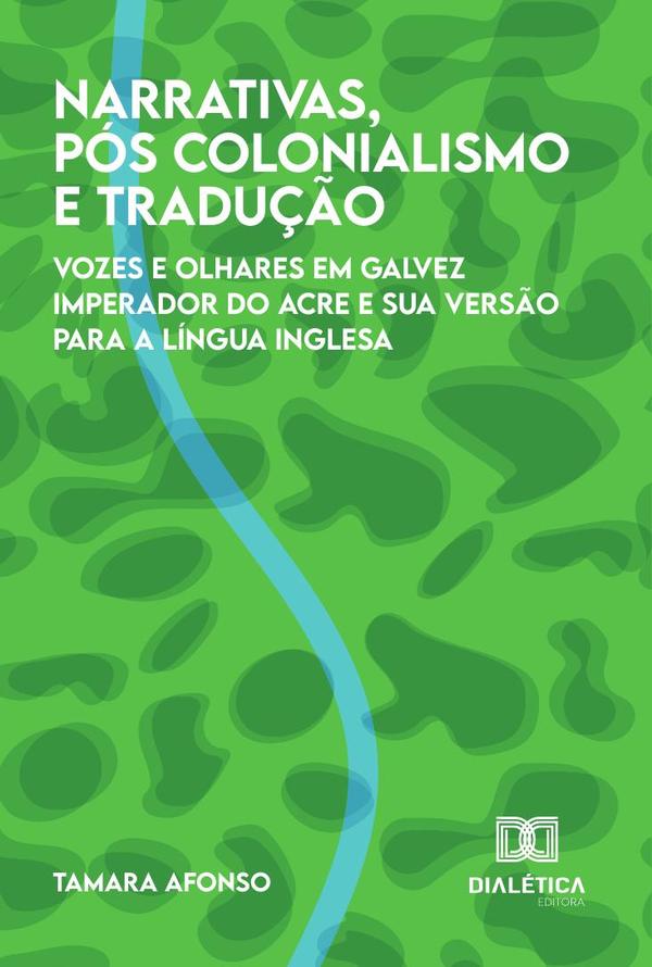 Narrativas, pós-colonialismo e tradução