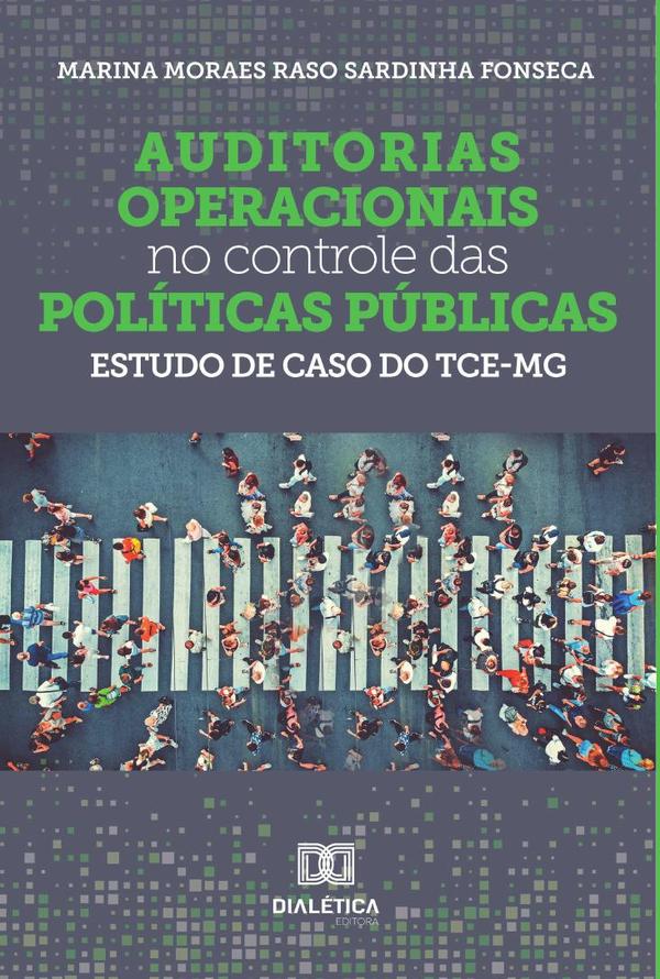 Auditorias operacionais no controle das políticas públicas