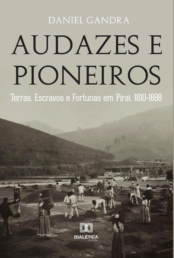 Audazes e Pioneiros
