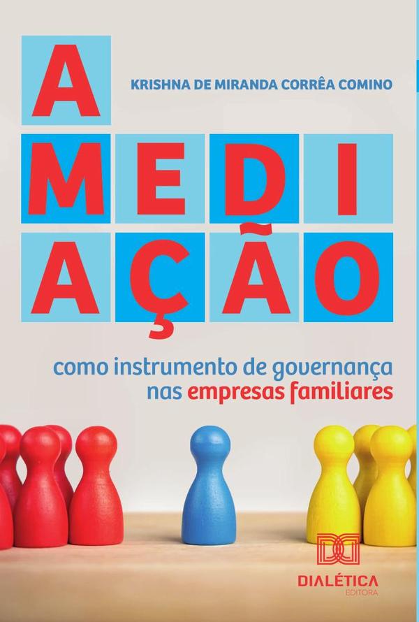 A mediação como instrumento de governança nas empresas familiares
