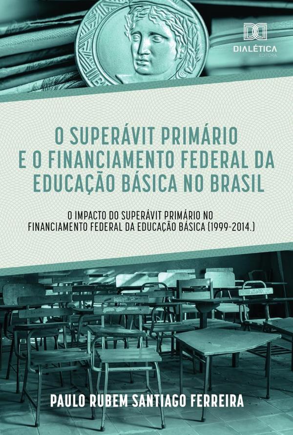 O superávit primário e o financiamento federal da educação