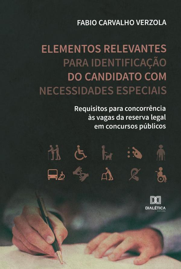 Elementos relevantes para identificação do candidato com necessidades especiais
