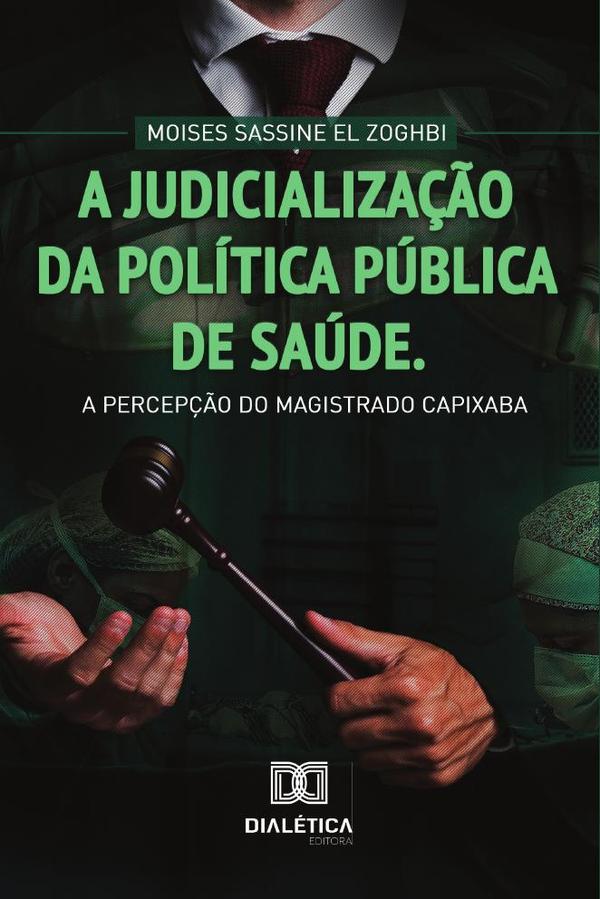 A judicialização da Política Pública de Saúde
