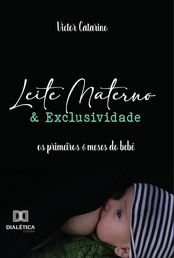 Leite Materno e Exclusividade